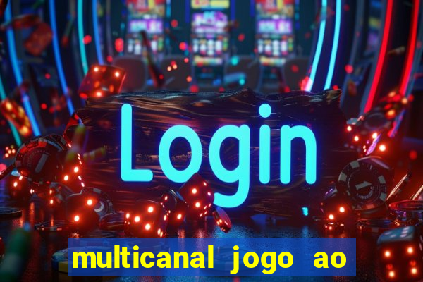 multicanal jogo ao vivo bahia